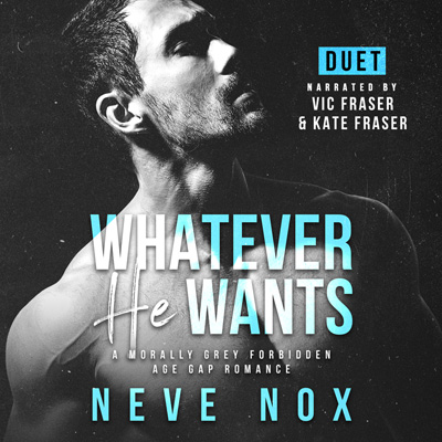Audiobook cover of Whatever He Wants (Audio) by Neve Nox