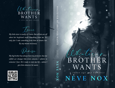 Print book cover of Whatever My Brother Wants by Neve Nox